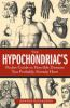 The_hypochondriac_s_pocket_guide_to_horrible_diseases_you_probably_already_have