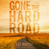 Gone_the_Hard_Road
