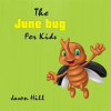 The_June_Bug_for_Kids