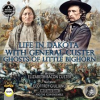 Life_in_Dakota_With_General_Custer__Ghost_of_Little_Bighorn