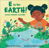 E_is_for_Earth__An_Eco-Friendly_Alphabet