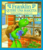 Franklin_quiere_una_mascota