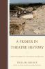 A_primer_in_theatre_history