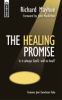 The_Healing_Promise__Is_it_always_God_s__will_to_heal_