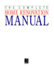 The_Complete_home_renovation_manual