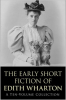 The_Early_Short_Fiction_of_Edith_Wharton