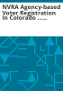 NVRA_agency-based_voter_registration_in_Colorado_____annual_report