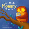 God_Made_Mommy_Special
