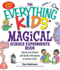 The_Everything_Kids__Magical_Science_Experiments_Book