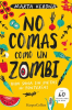 No_comas_como_un_zombi__Vida_sana_sin_dietas_ni_tonterias