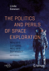 The_Politics_and_Perils_of_Space_Exploration