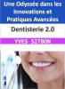 Dentisterie_2_0__Une_Odyss__e_dans_les_Innovations_et_Pratiques_Avanc__es