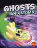Ghosts_and_Atoms