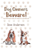Dog_Owners_Beware_