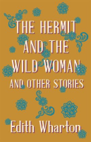 The_Hermit_and_the_Wild_Woman__and_Other_Stories