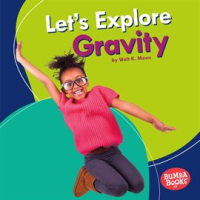 Let_s_Explore_Gravity