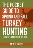 The_Pocket_Guide_to_Spring_and_Fall_Turkey_Hunting