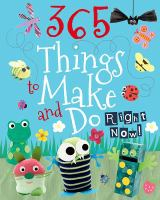 365_things_to_make_and_do_right_now
